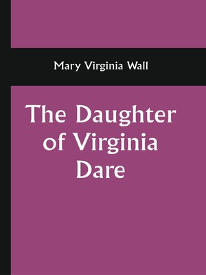 cover image of The Daughter of Virginia Dare